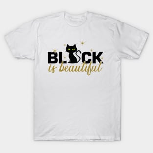 Black is beautiful. T-Shirt